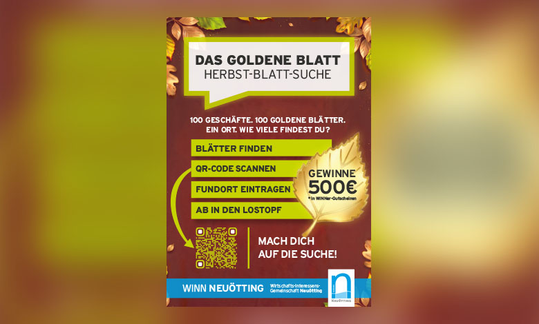 Plakat zur WINN Herbstaktion das Goldene Blatt. 100 Geschäfte. 100 Goldene Blätter. Ein Ort. Wieviel findest Du?